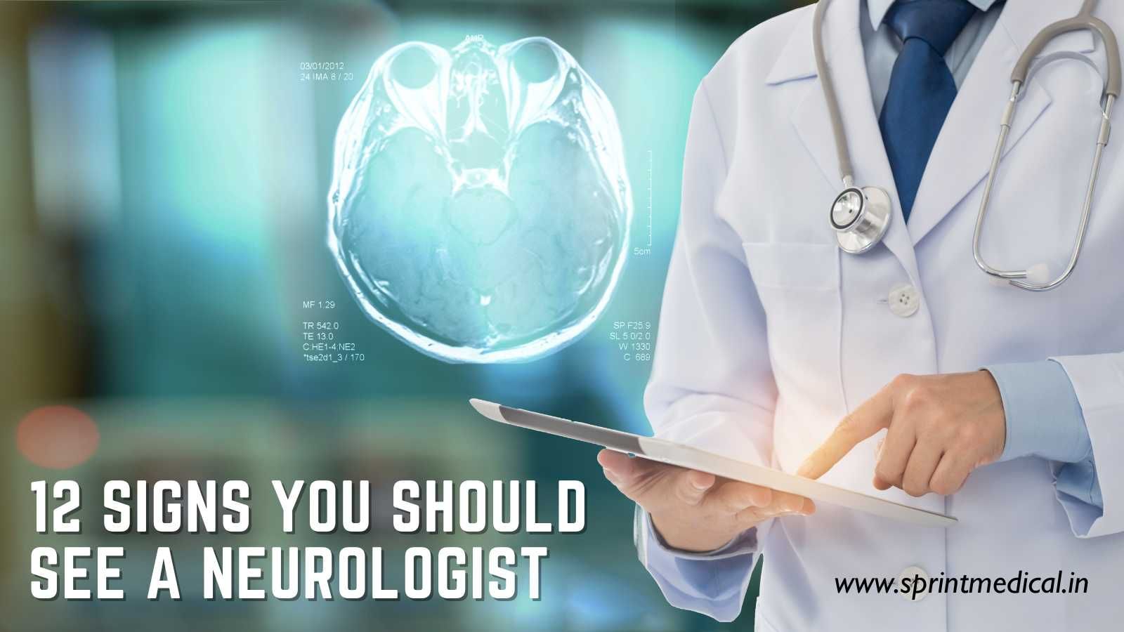 12-Signs-You-Should-See-a-Neurologist.jpg