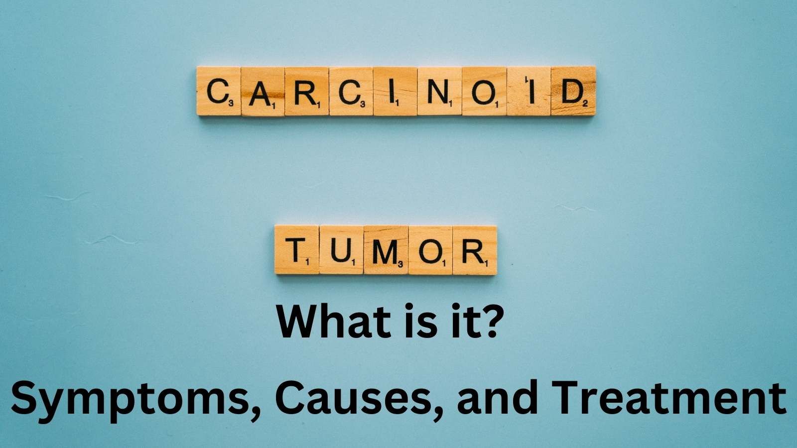Carcinoid-Tumors-Symptoms-Causes-and-Treatment.jpg