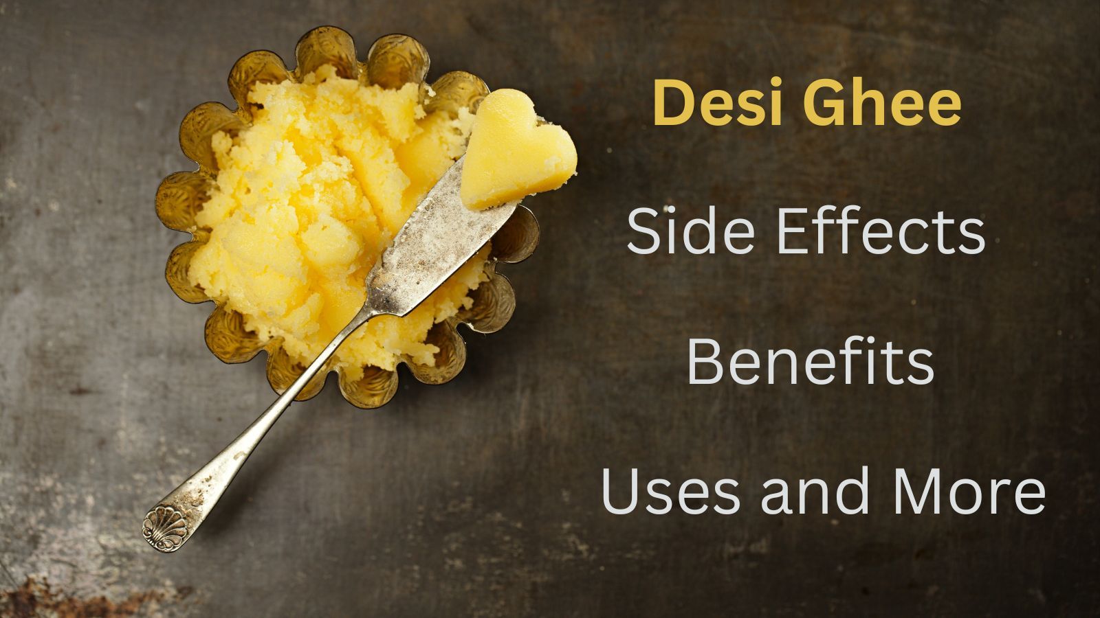 Desi-Ghee-Side-Effects-Benefits-Uses-and-More.jpg