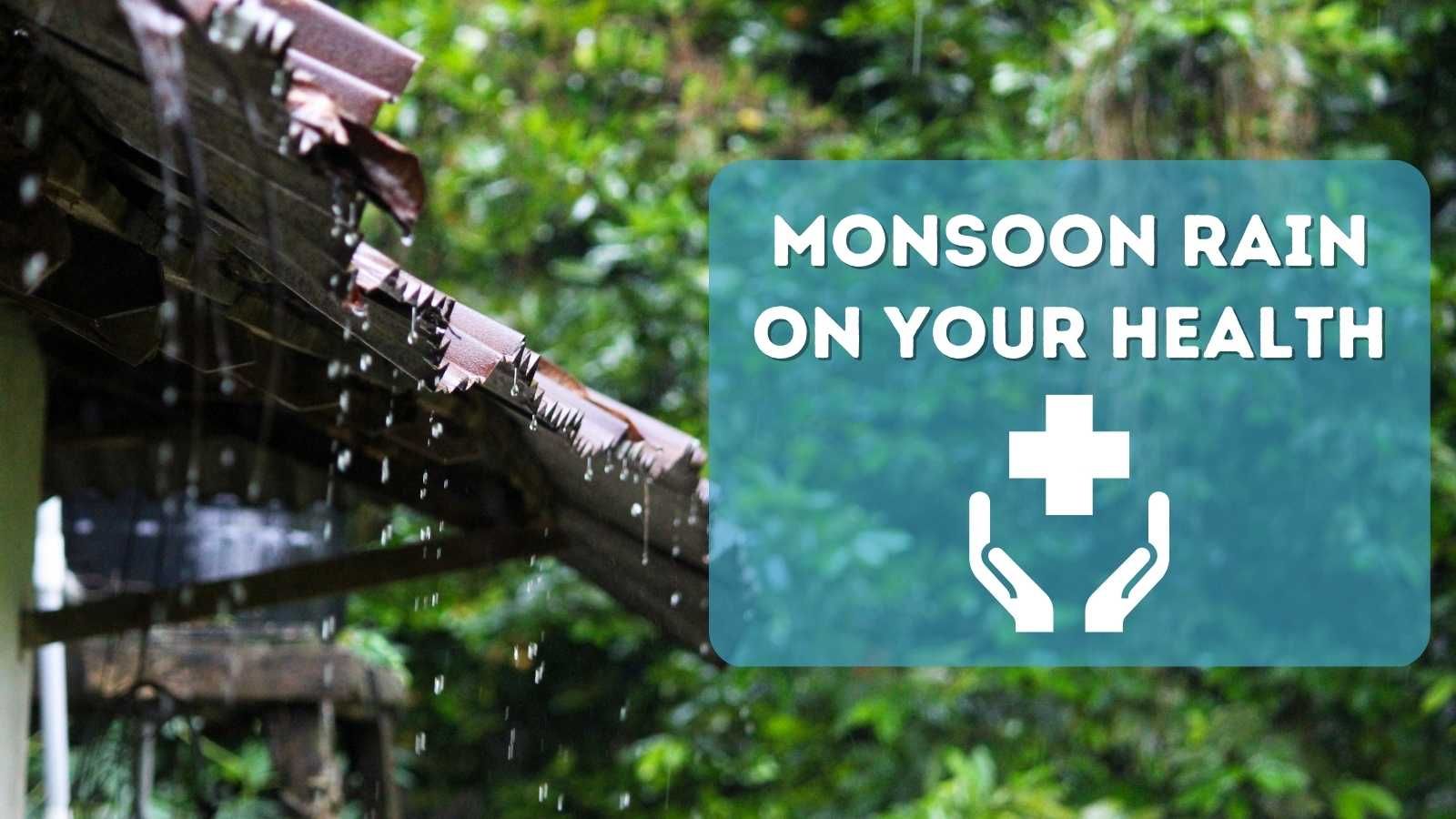 Monsoon-Rain-on-your-Health.jpg