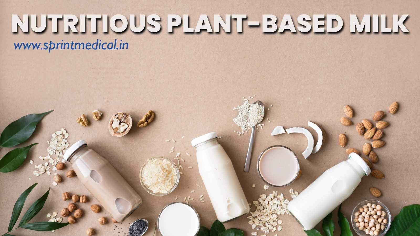 Nutritious-Plant-Based-Milk.jpg